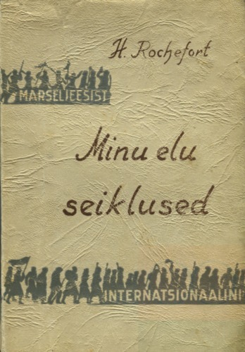 Minu elu seiklused I