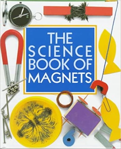 The Science Book of Magnets