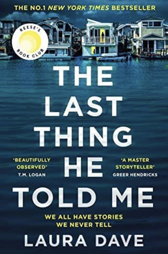 The Last Thing He Told Me