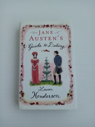 Jane Austen's Guide to Dating