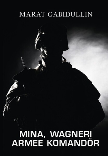 Mina, Wagneri armee komandör