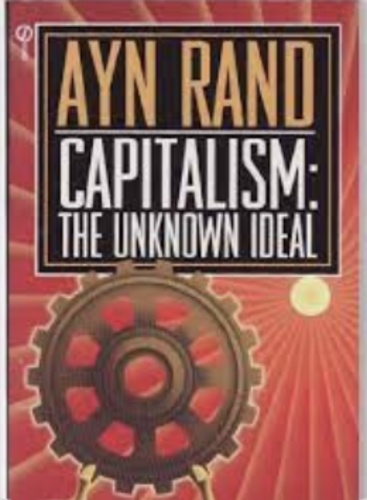 Capitalism: The Unknown Ideal