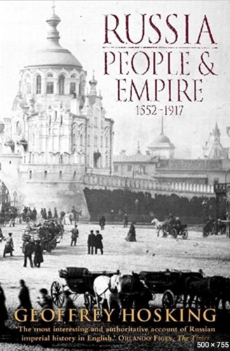 Russia: People and Empire 1552-1917