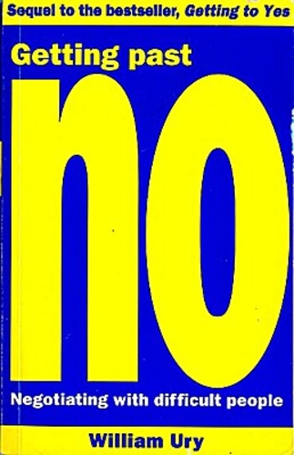 Getting Past No: Negotiating in Difficult Situations