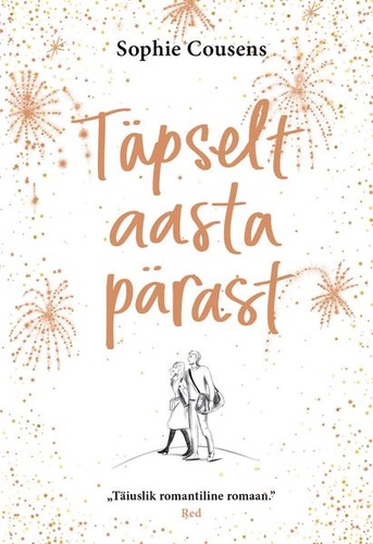 Täpselt aasta pärast