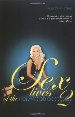 The Hollywood Goddesses Sex Lives 2