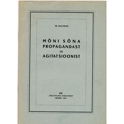 Mõni sõna propagandast ja agitatsioonist