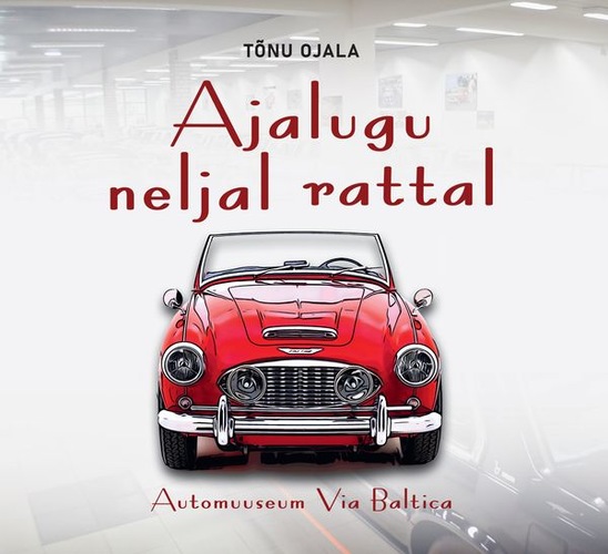 Ajalugu neljal rattal