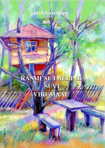 Rasmuse imeline suvi Virumaal