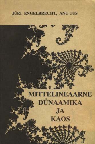 Mittelineaarne dünaamika ja kaos