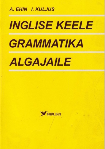 Inglise keele grammatika algajaile