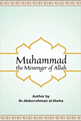 Muhammad The Messenger of God
