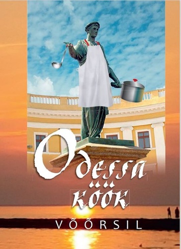 Odessa köök võõrsil