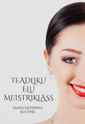 Teadliku elu meistriklass