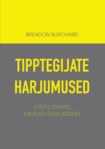 Tipptegijate harjumused