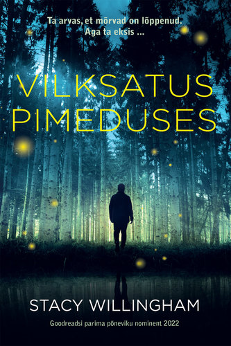 Vilksatus pimeduses