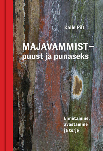 Majavammist - puust ja punaseks
