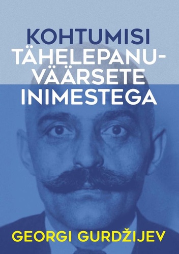 Kohtumisi tähelepanuväärsete inimestega