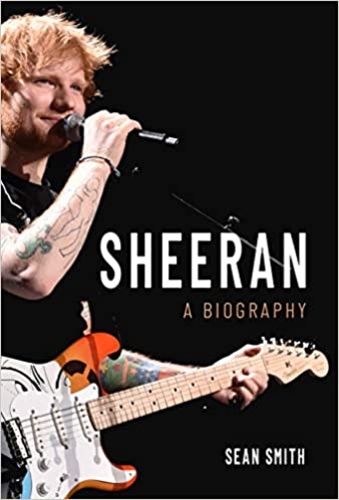 Sheeran :  A biography