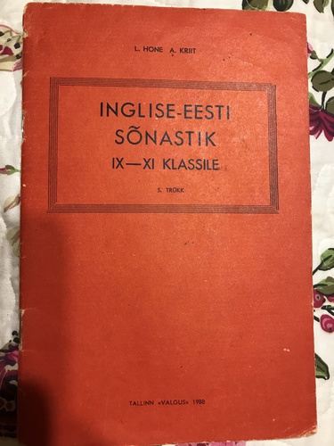 Inglise-eesti sõnastik IX – XI klassile