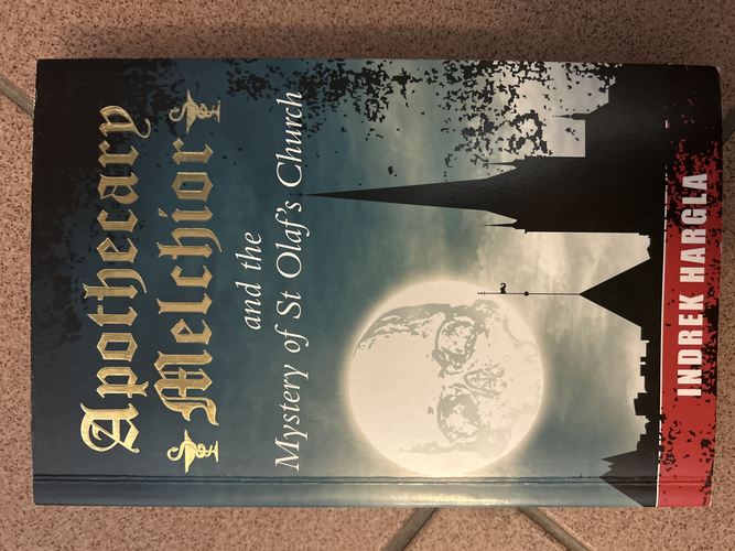 Apothecary Melchior and the Mystery of St Olaf's Church