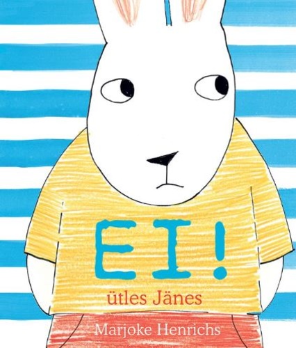 „Ei!“ ütles jänes