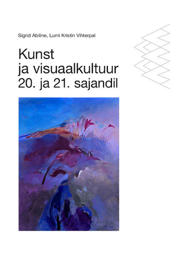 Kunst ja visuaalkultuur 20. ja 21. sajandil