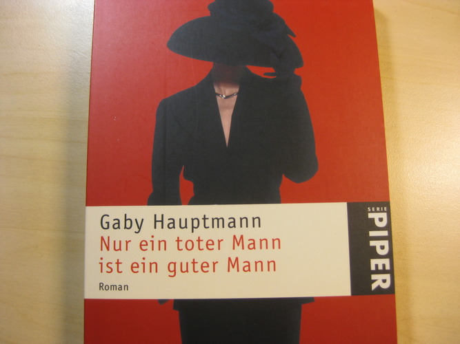 Nur ein toter Mann ist ein guter Mann