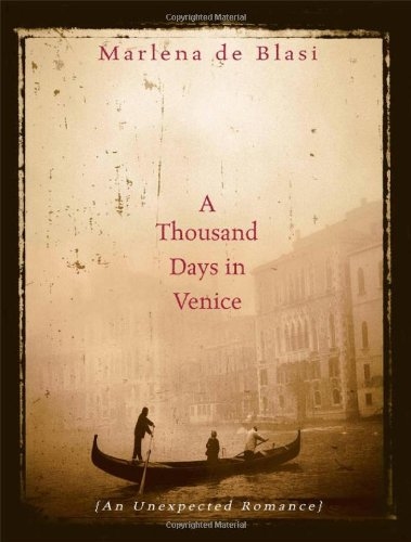 A Thousand Days in Venice