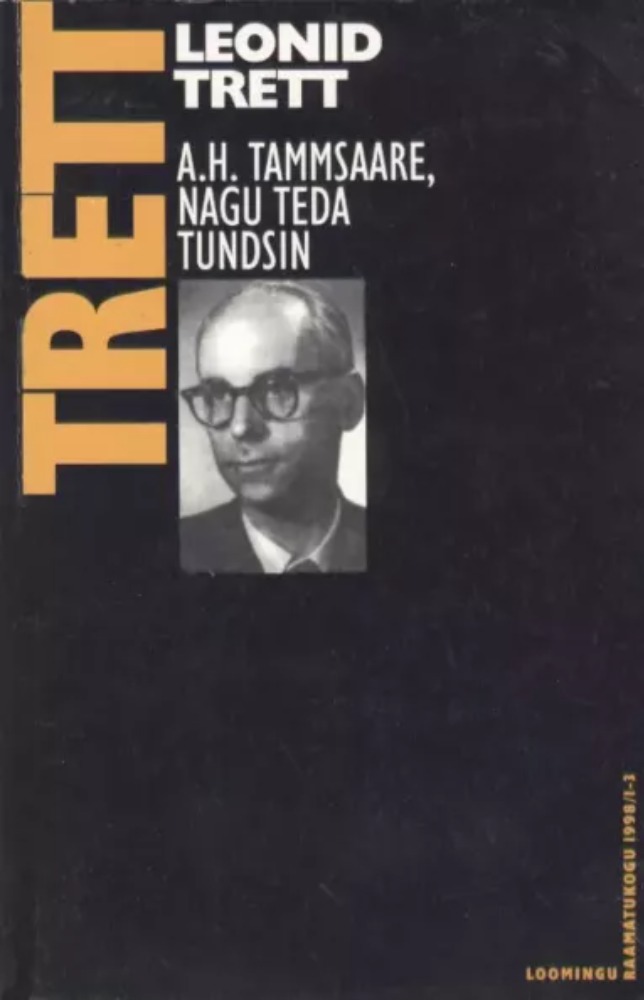 A. H. Tammsaare, nagu teda tundsin