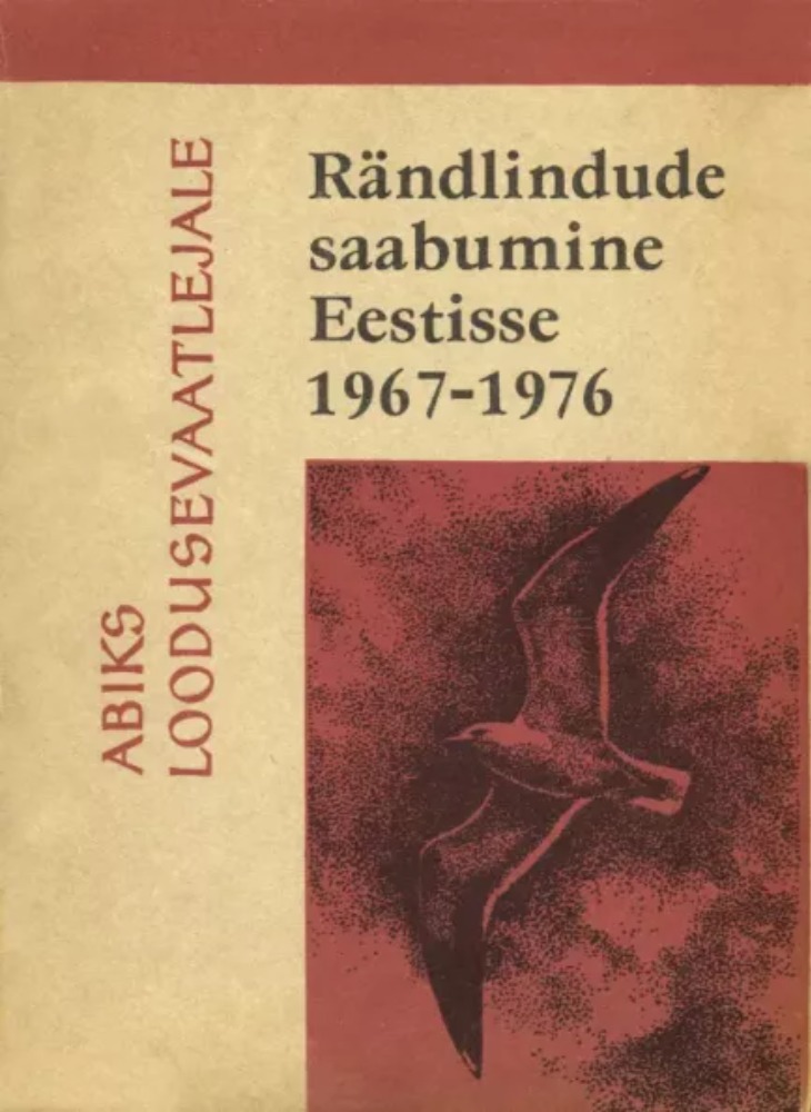 Rändlindude saabumine Eestisse 1967-1976
