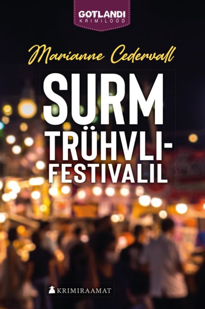 Surm trühvlifestivalil