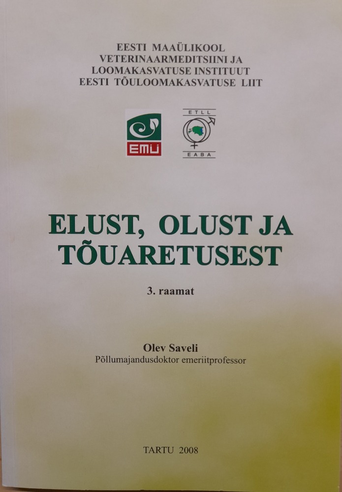 Elust, olust ja tõuaretusest