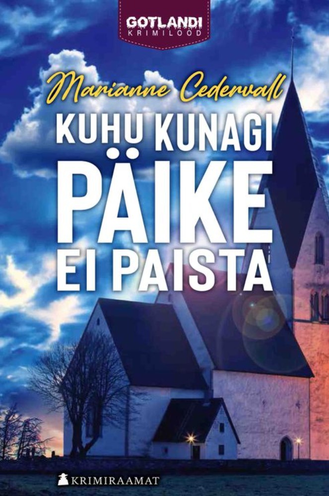 Kuhu päike kunagi ei paista