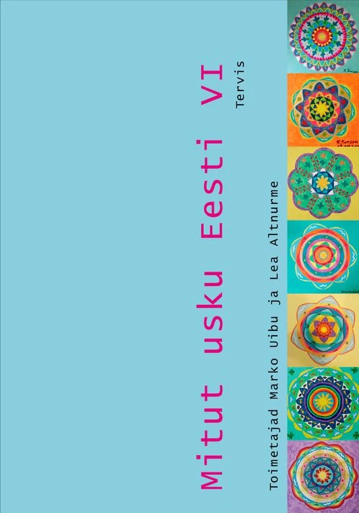 Mitut usku Eesti VI. Tervis