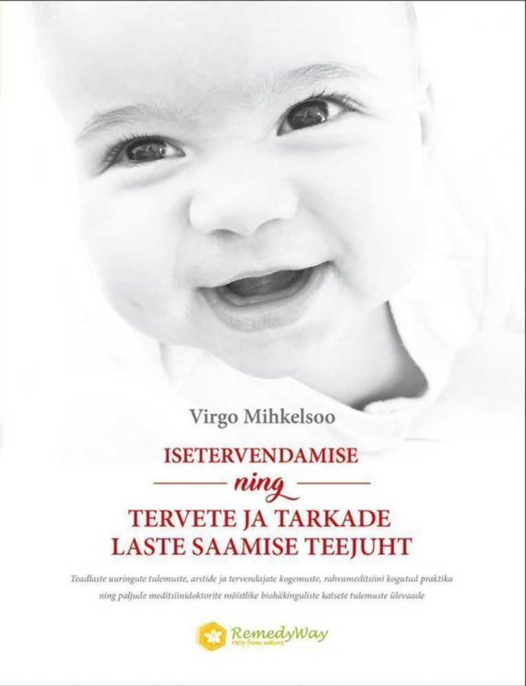 Isetervendamise ning tervete ja tarkade laste saamise teejuht