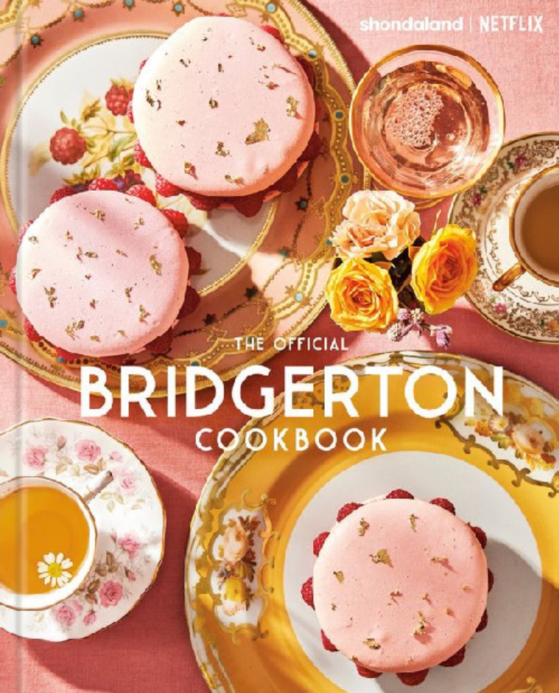 Bridgerton The Official Cookbook