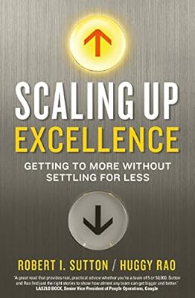 Scaling Up Excellence