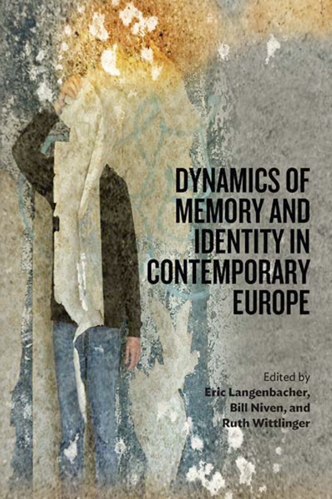 Dynamic of Memory and Identity in Contemporary Europe