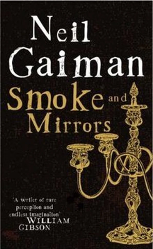 Smoke and Mirrors: Short Fictions and Illusions