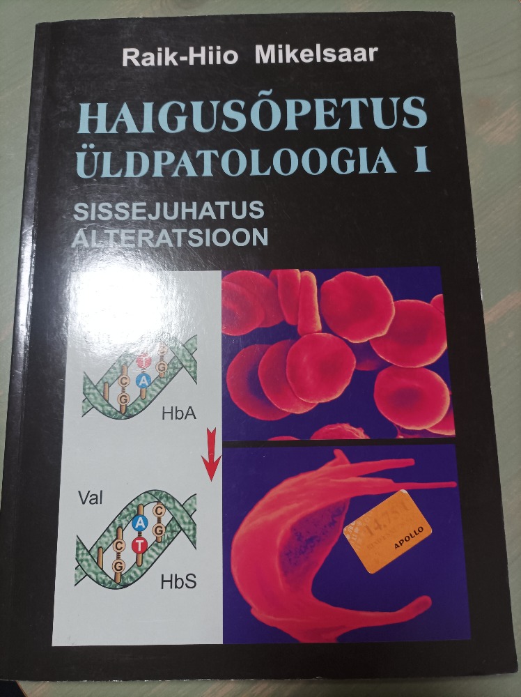 Haigusõpetus. Üldpatoloogia I 