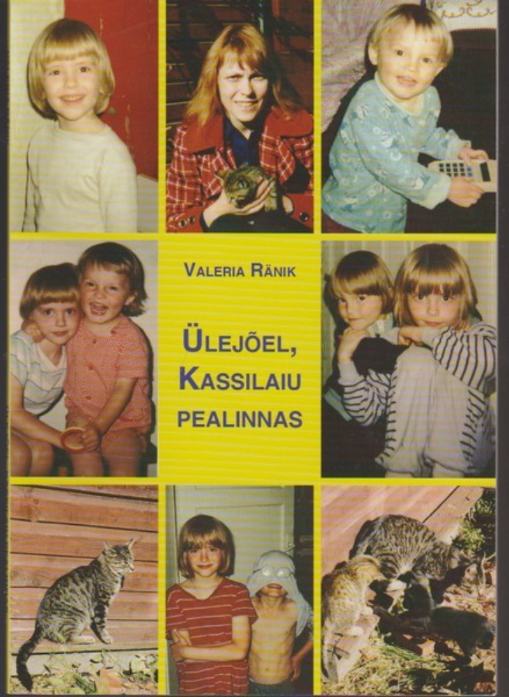 Ülejõel, Kassilaiu pealinnas