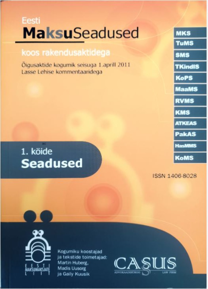 Eesti MaksuSeadused koos rakendusaktidega