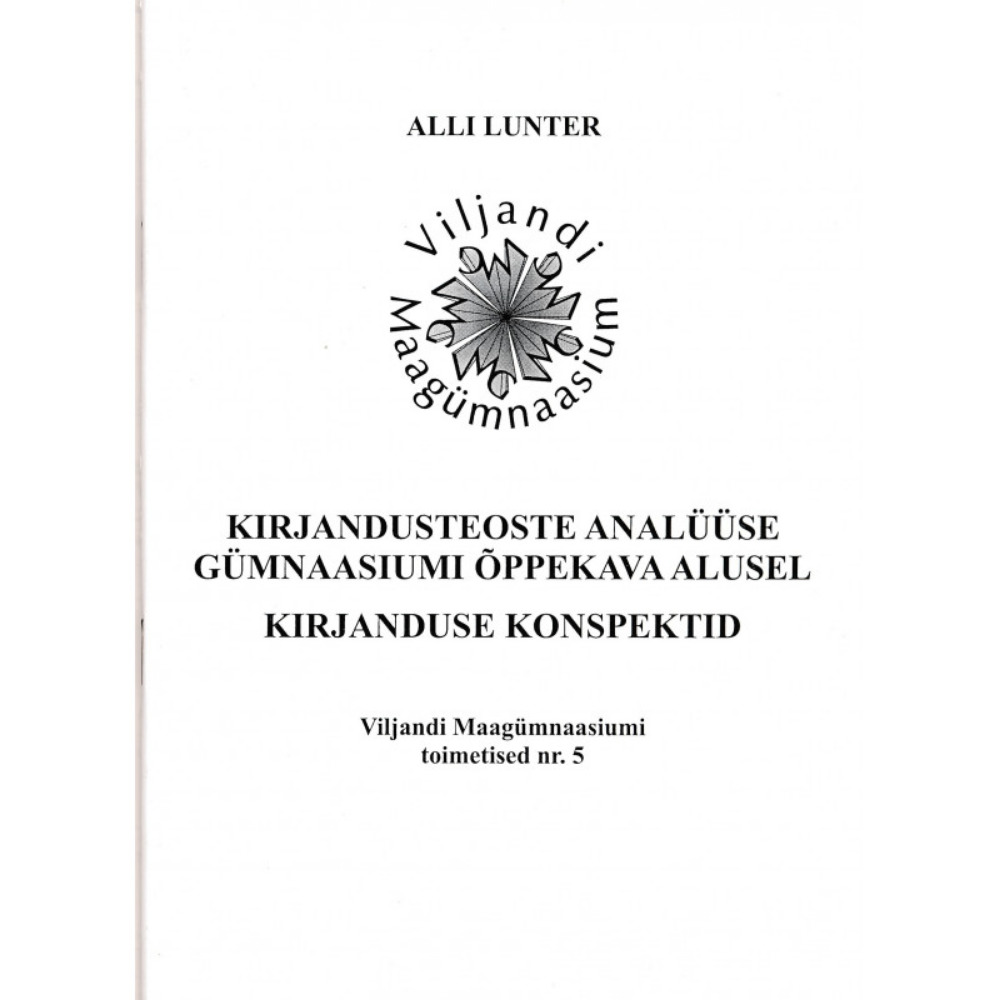 Kirjandusteoste analüüse gümnaasiumi õppekava aluse