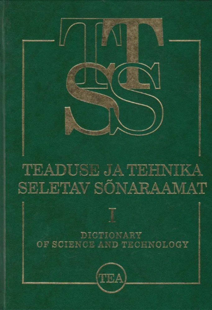 Teaduse ja tehnika seletav sõnaraamat I