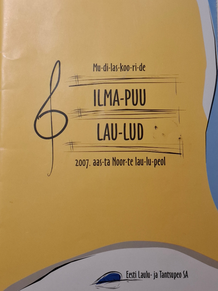 Mudilaskooride Ilmapuu laulud 2007. aasta Noorte laulupeol