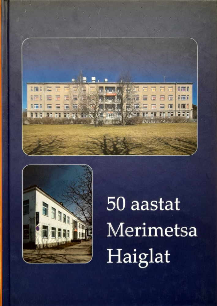 50 aastat Merimetsa Haiglat