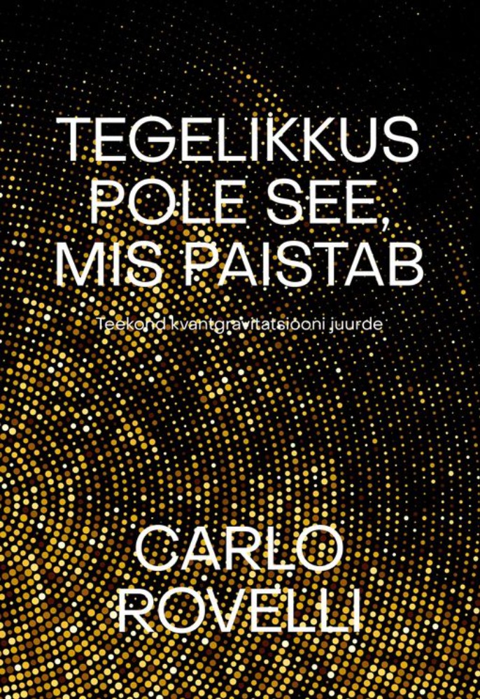 Tegelikkus pole see, mis paistab