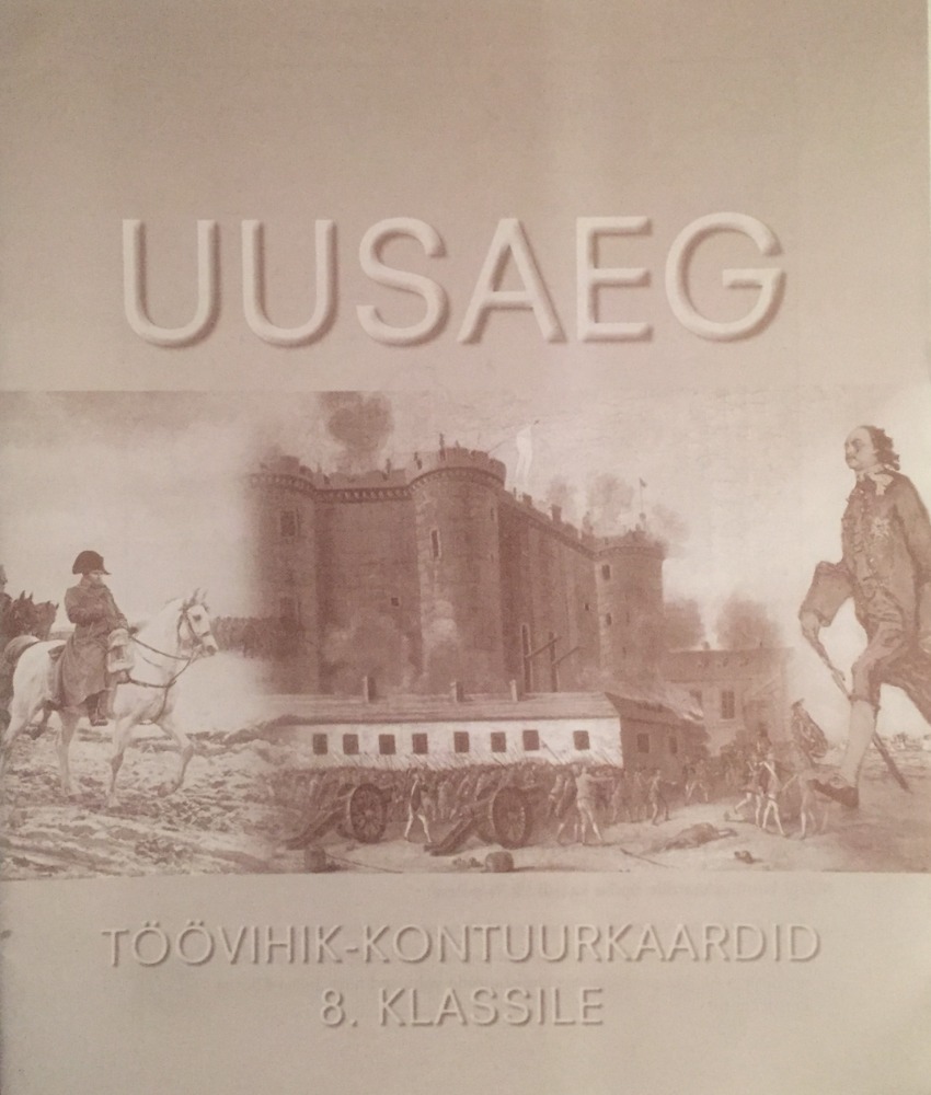 Uusaeg. Töövihik-kontuurkaardid 8. klassile
