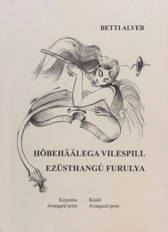 Hõbehäälega vilespill. Ezüsthangú furulya